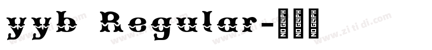yyb Regular字体转换 yyb Regular字体转换